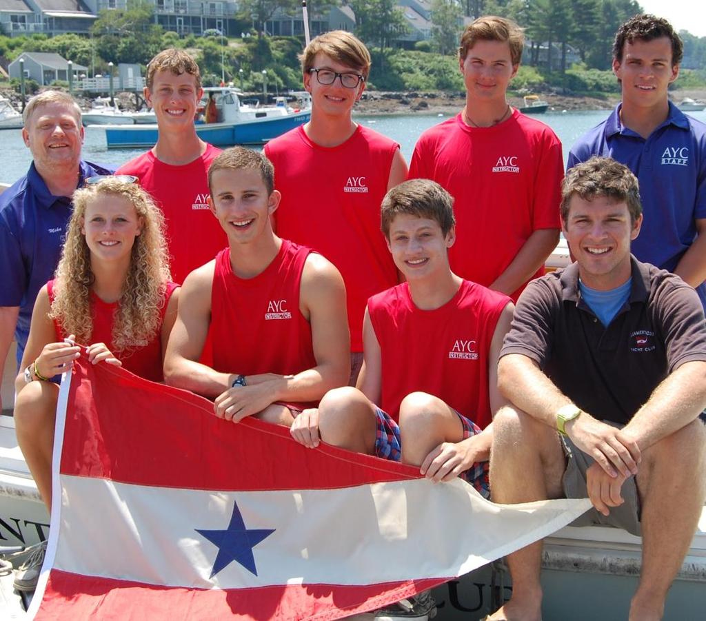 AYC Junior Sailing Instructors & Staff 2013 AYC Staff: (Back Row Left to Right: Michael Harris, Mitchell Busa, Eric Morrison, McV LaPointe, Liam Boyle.