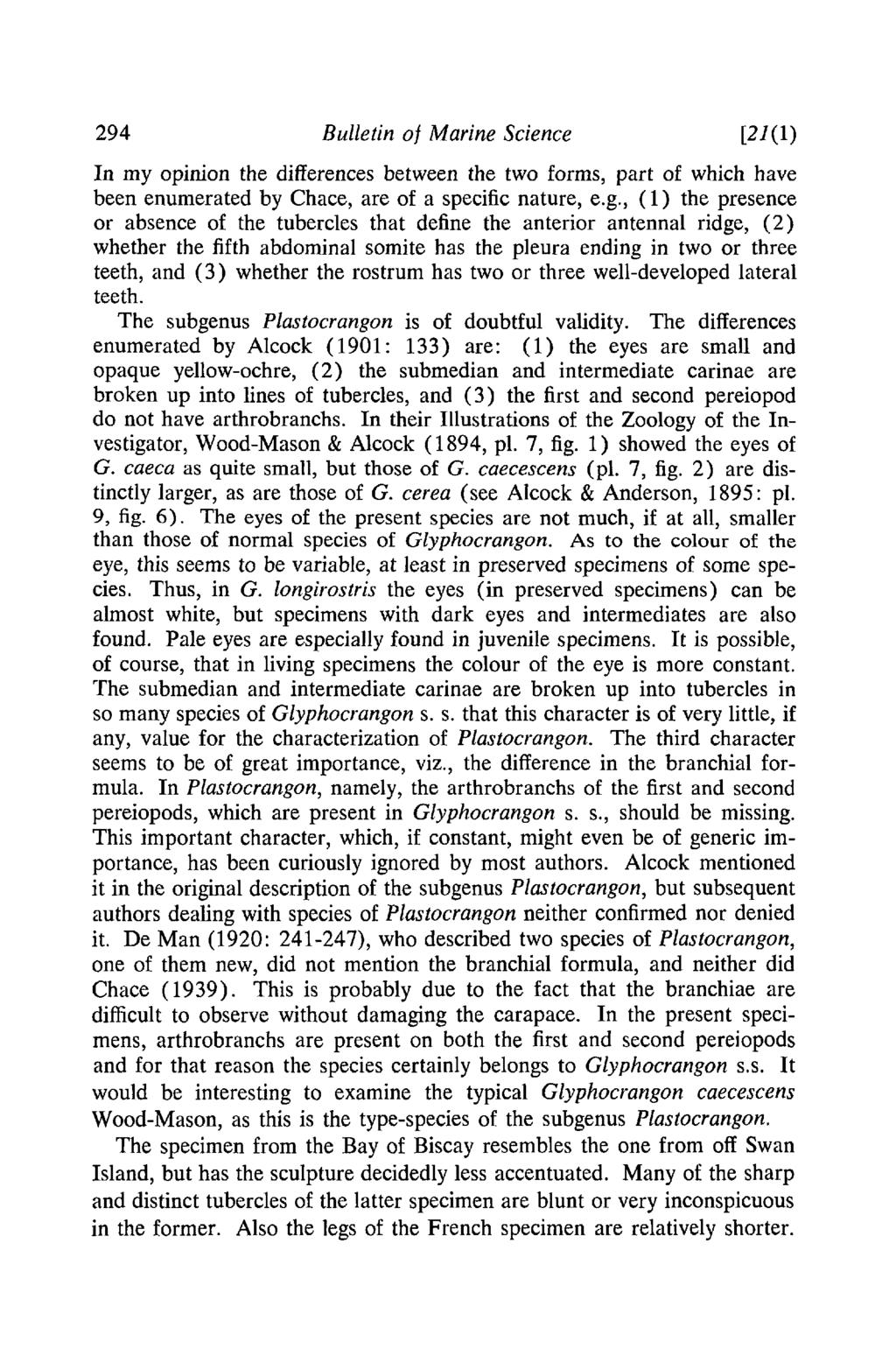 294 Bulletin of Marine Science [21(1) In my opinion the differences between the two forms, part of which have been enumerated by Chace, are of a specific nature, e.g.