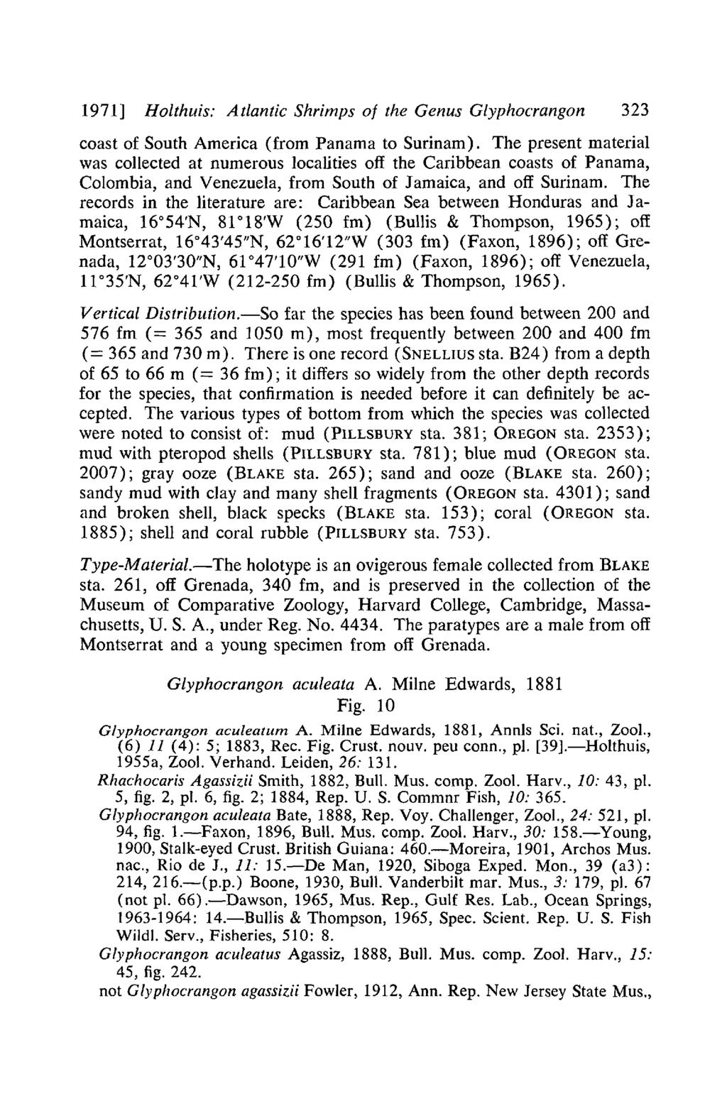 1971] Holthuis: Atlantic Shrimps of the Genus Glyphocrangon 323 coast of South America (from Panama to Surinam).