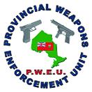 Provincial Weapons Enforcement Unit The Provincial Weapons Enforcement Unit (PWEU) is a joint force unit under the direction of the Ontario Provincial Police (OPP).