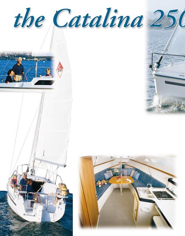 First introduced in 1994, the Catalina 250 has already become what many consider a modern classic. This proper, safe and affordable pocket cruiser. was designed for the growing sailing family.
