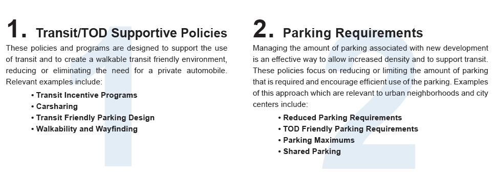 Parking and Transportation Strategies for City Centers & Urban Neighborhoods Within urban settings, there exist neighborhoods that are well integrated with key transit providers