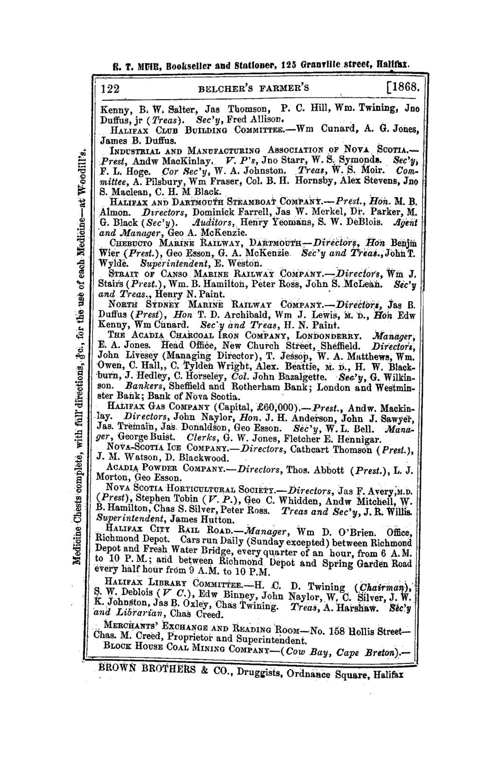 R. T. MUIR, Bookseller and Stationer, 125 Graoflllcstreet, Hallflll. 122 BELCHER'S FAR~IER'S [1868. Kenny, B. W. Su;1te'r, Ja5 TbQmsQ~, P. C. Hill, Wm. Twining, JOG Duffus; jr (Treas).