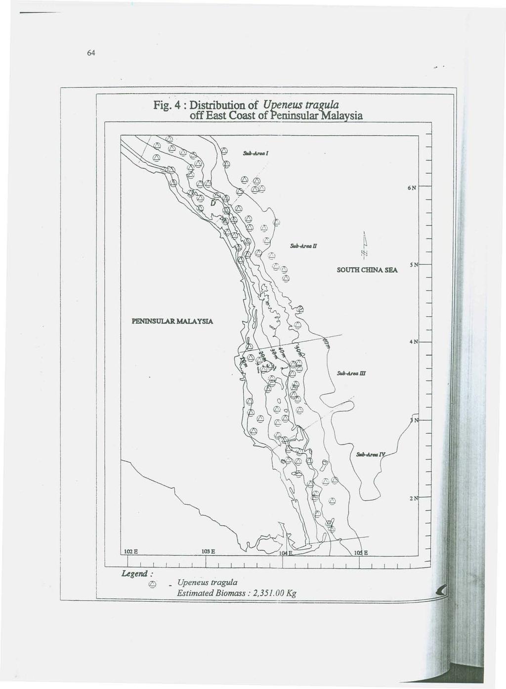 Fig. 4 : Distribution of Upeneus tragula off East Coast of Peninsular