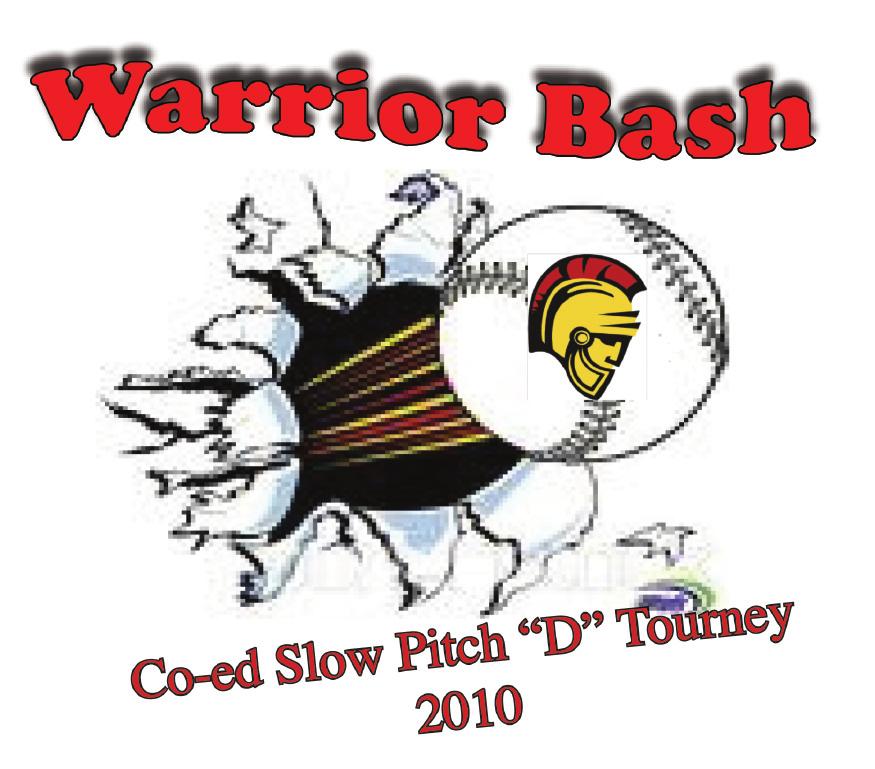 CSU Stanislaus Softball Presents 2010 WARRIOR BASH Co-ed ASA Slow-Pitch D