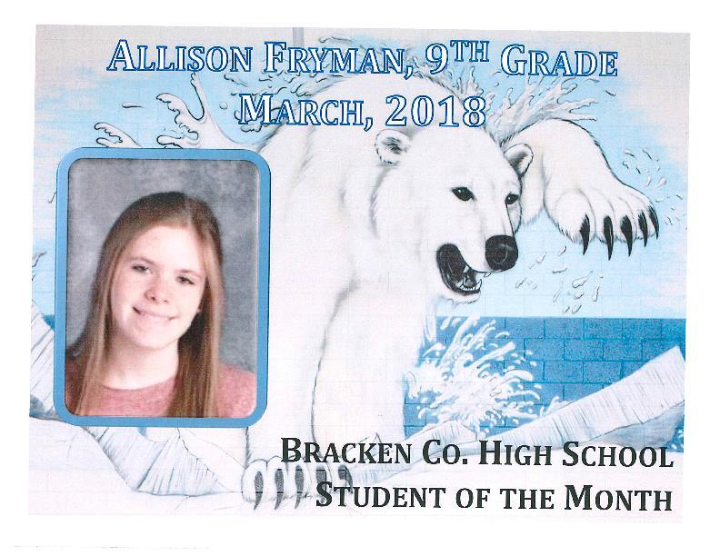 Allison Fryman was nominated by Mrs. Amity Kelsch. Allison is very respectful to her teachers and her classmates.