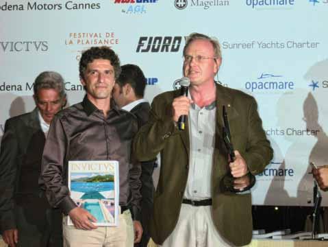 AWARDS FOR BEST DESIGN Carlton Hotel Cannes, 14 September 2013, winner of the award for most innovative yacht between 24 >