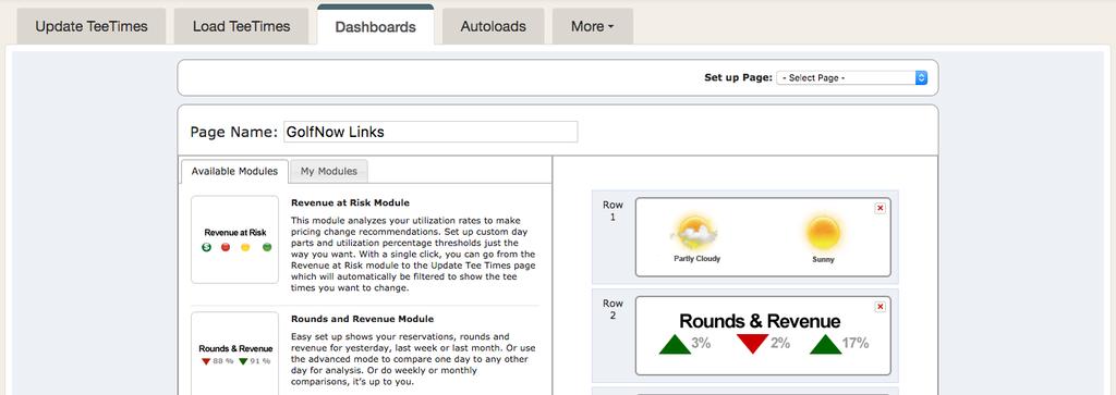 Dashboards Dashboards Customizable modules that provide a snapshot of Rounds and Revenue, Weather and Tee Sheet Utilization. 1. Click Add New Page to set up a dashboard.