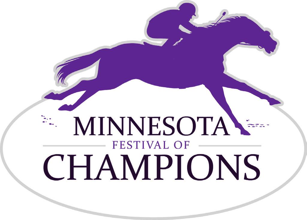 Minnesota Festival of Champions Quarter Horse Stakes Schedule STKES SCHEDULE Closing Monday, July 2, 2018 Sunday, September 2, 2018 $50,000 dded (Includes $20,000 from the Mystic Lake Purse