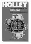 3673 Holley Carburetor Numerical Listing Contains a complete list of all Holley carburetors, including automotive, farm, industrial and marine along