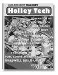 36168 36168 Holley Model 4150 & 4160 Carburetor Handbook By M. Urich. Includes application recommendations, tuning and repair.