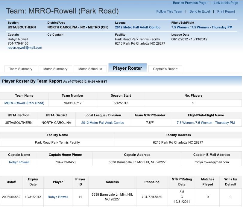 Team Information (cont d) The Player Roster tab lists the players on the team including their USTA #, address, phone