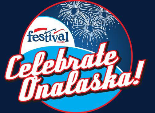 Family Fun Special Events CELEBRATE ONALASKA This FREE weekend event has been developed with the collaboration of various individuals, community organizations, associations, and businesses from the