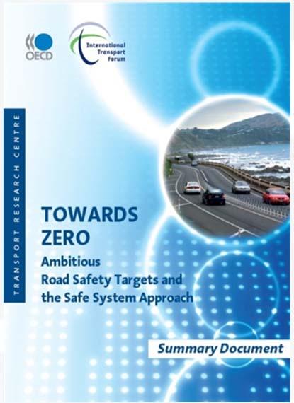 Safe System: interaction between road users, vehicles and road infrastructure Road