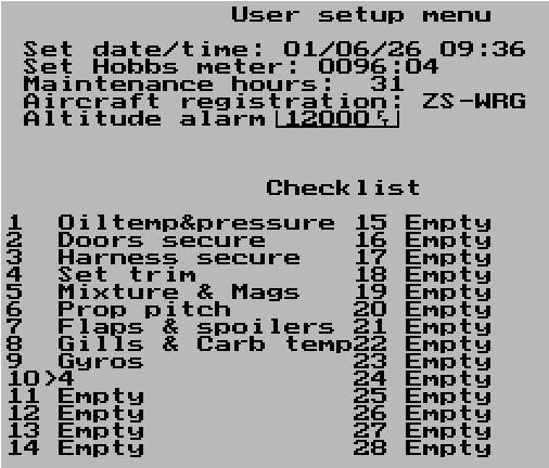 User menu The following items are setup under the user menu: a) Date and time for the built in clock b) Hobbs meter pre-set c) Maintenance meter d) Aircraft registration number e) Altitude alarm f)