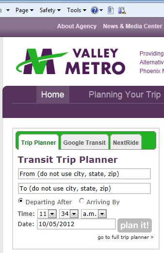 Transit Trip Planner Includes local & express buses, light rail Gives total