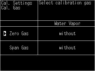 If sampling system controls the moisture content in the calibration gas (ZERO or SPAN) to become the same as that in the sample gas to be fed to the analyzer using an electronic cooler, etc.
