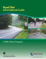 Road Diet Application Material Road Diet Informational Guide http://safety.fhwa.dot.