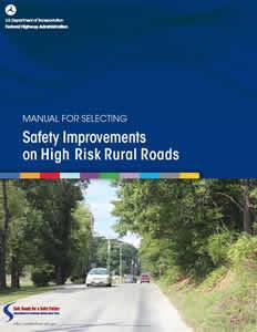 gov AASHTO Roadside Design Guide Highway Safety Manual State Strategic Highway Safety