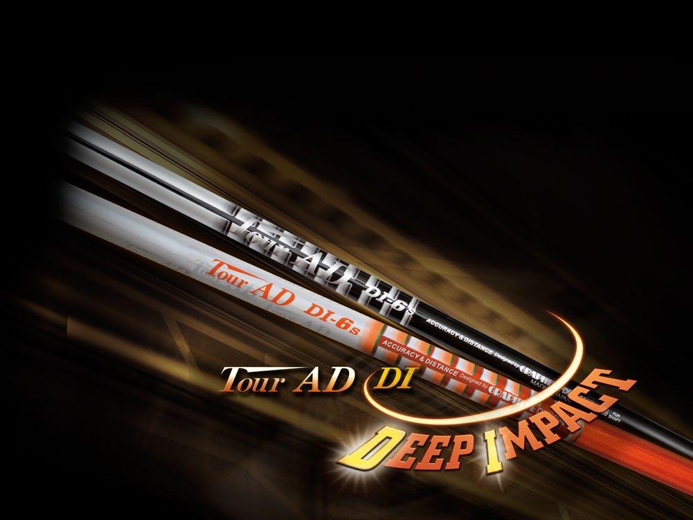 The Tour AD DI DEEP IMPACT shaft designed to provide more power and stability.