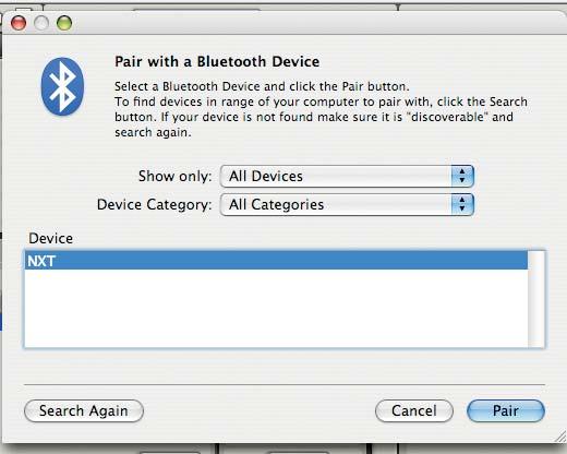 Using Bluetooth 6 The Pair with a Bluetooth Device window pops up. Select the NXT. Click Pair.
