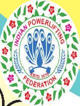 POWERLIFTING BENCHPRESS & DEADLIFT -2016 OFFICIAL INVITATION Date: 26 to 30 December 2016 Venue THE MILANEE, J Road,Bistupur,Jamshedpur-1 Organised by: Indian Powerlifting Federation 3/3, Meghmallhar