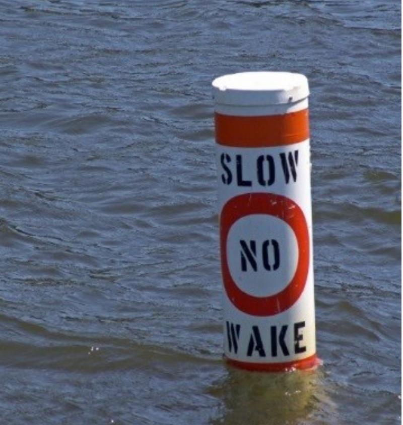 A reminder to everyone that the marina is a SLOW NO WAKE zone. Boaters are responsible for damage caused by their wake.