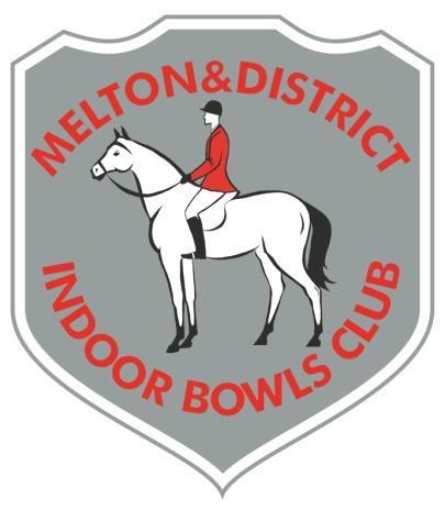 MELTON & DISTRICT INDOOR BOWLS CLUB New to the