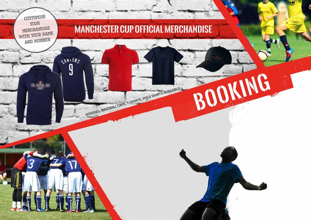In addition to the Manchester Cup, Team Tours Direct also offer: Booking Information To book your team s place in the 2017 Manchester Cup or order your official merchandise please contact one of our
