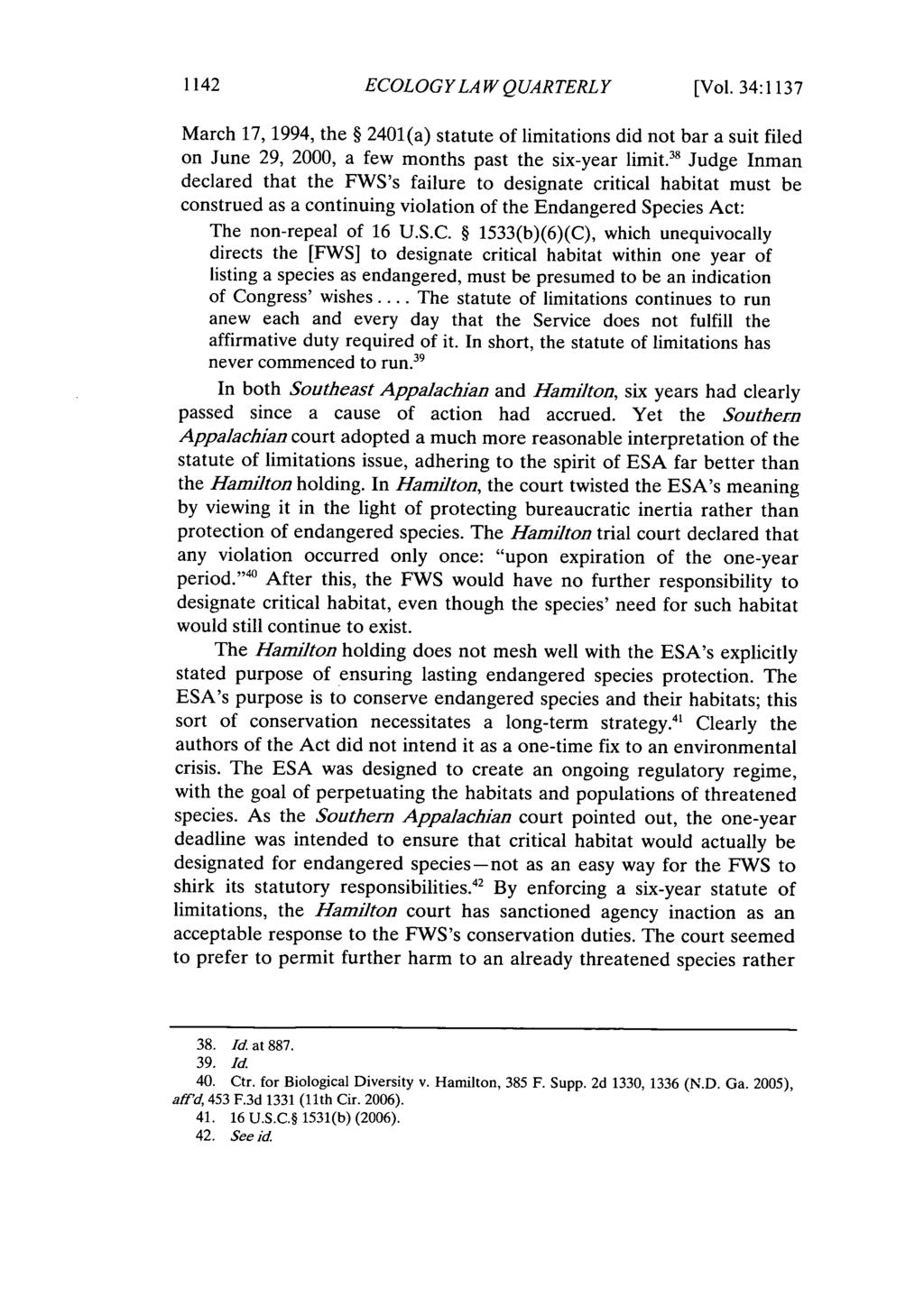 1142 ECOLOGYLA W QUARTERLY [Vol. 34:1137 March 17, 1994, the 2401(a) statute of limitations did not bar a suit filed on June 29, 2000, a few months past the six-year limit.