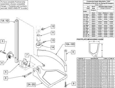 [07/2014] COMPOSITE ANGLE ADJUSTABLE FOOT PLATE NOTE: Footplate Assemblies are set to Footrest width. Please see " Footplate ordering Guides" in the information panel for proper conversion.