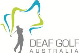 Deaf Golf Australia Established 1969 Incorporated 2003 Affiliated with Deaf Sports Australia and World Deaf Golf Federation President: Wendy Home, Secretary : Gavin Balharrie, Treasurer : Jane Read