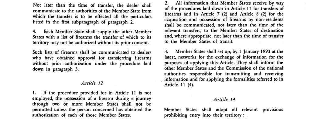 transfers of firearms from its territory to a dealer established in another Member State without the prior authorization referred to in paragraph 2.