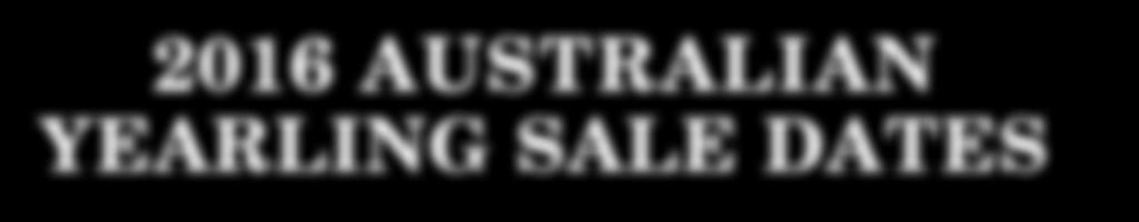 Magic Millions Adelaide, SA Gold Coast March Yearling Sale 21-22 March Magic Millions Gold Coast, QLD