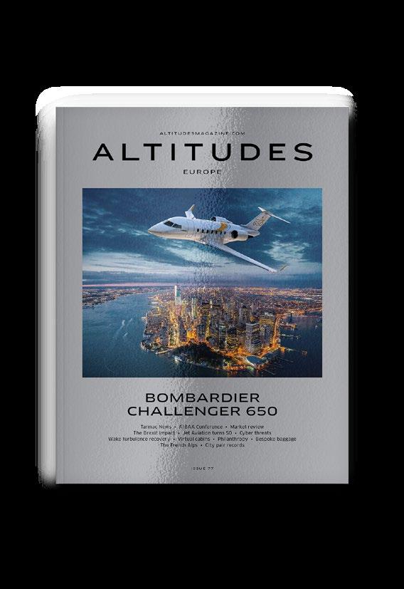 THE MAGAZINE Altitudes magazine was launched in 2003 in Cannes, France.