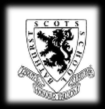 THE SCOTS SCHOOL