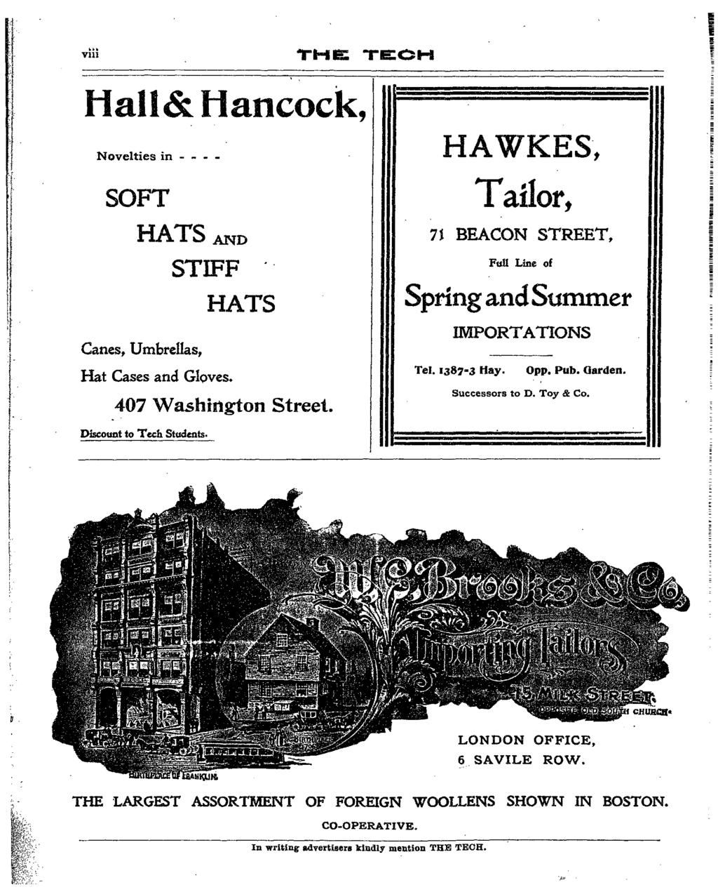f TH-E Hall& Hancock, Noveltes n - - - - SOFT HATS AND STFF HATS Canes, mbrellas, Hat Cases and Gloves. 407 Washngton Street. Dscount to Tech Students.