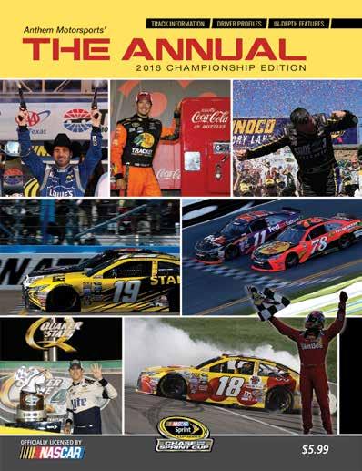 ANNUALS ANTHEM MOTORSPORTS ANNUALS PREVIEW ANNUAL Profiles of every track on the NASCAR circuit, including history, statistics and schedules Industry features that preview the coming season with