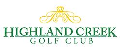 TWENTY-FIVE YEAR ANNIVERSARY MEMBERSHIP PROGRAM Highland Creek Golf Club is a Clifton, Ezell, Clifton designed course located on 220 acres of natural rolling terrain.
