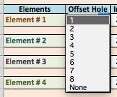 Clicking on an Element Offset Hole selector widget will pop up a pull down menu selector that allows you to select which Offset Hole in the offset base plate that you wish to use