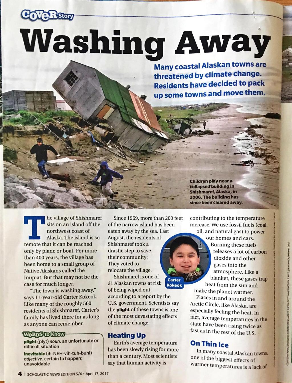 COVeRstory Washing Away Many coastal Alaskan towns are threatened by climate change. Residents have decided to pack up some towns and move them.
