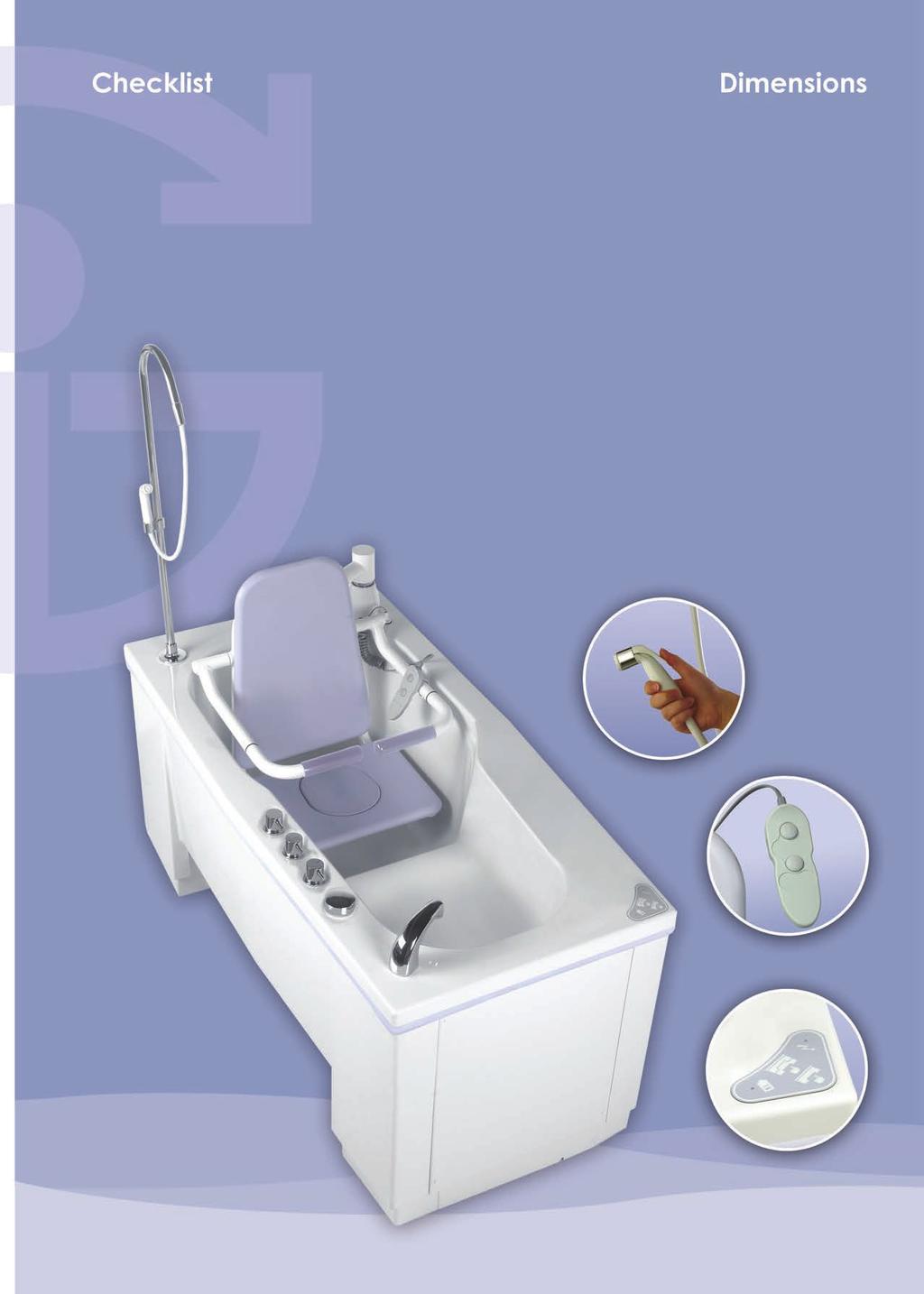 Compact 1600mm in length Detachable transfer seat (optional) TMV3 water temperature controls Soft touch seat with removable aperture Full battery back up Touch controls with diagnostic panel Hot and