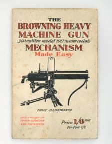 Machine Gun Instructions This is an instruction booklet for the Browning Machine Gun.