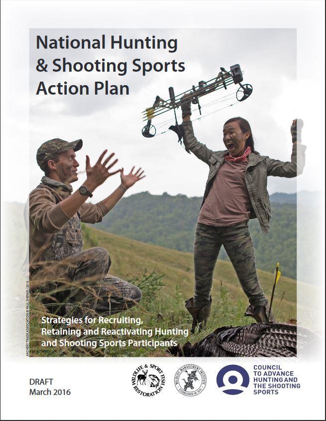 National R3 Plan Council to Advance Hunting and Shooting Sports States; firearms and archery industries; hunting, shooting sports, conservation groups