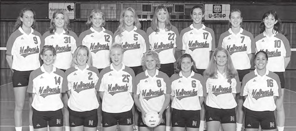 2001 NCAA Semifinals 31-2 Record (20-0 Big 12) Honors and Awards NCAA Top Eight Award Nancy Metcalf (Meendering) HISTORY AVCA All-Americans Amber Holmquist, Nancy Metcalf, Greichaly Cepero, second