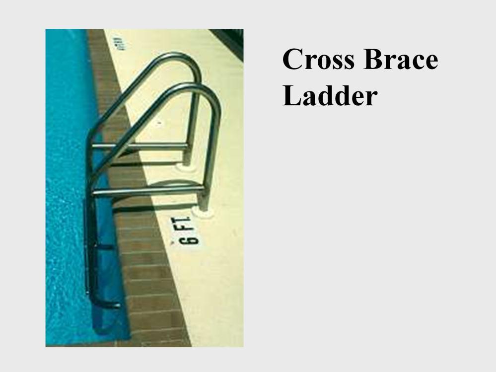 When an old ladder is replaced, it must be replaced with a cross-braced ladder like this one. The ladder must have a 3-6 inch clearance from the pool wall.