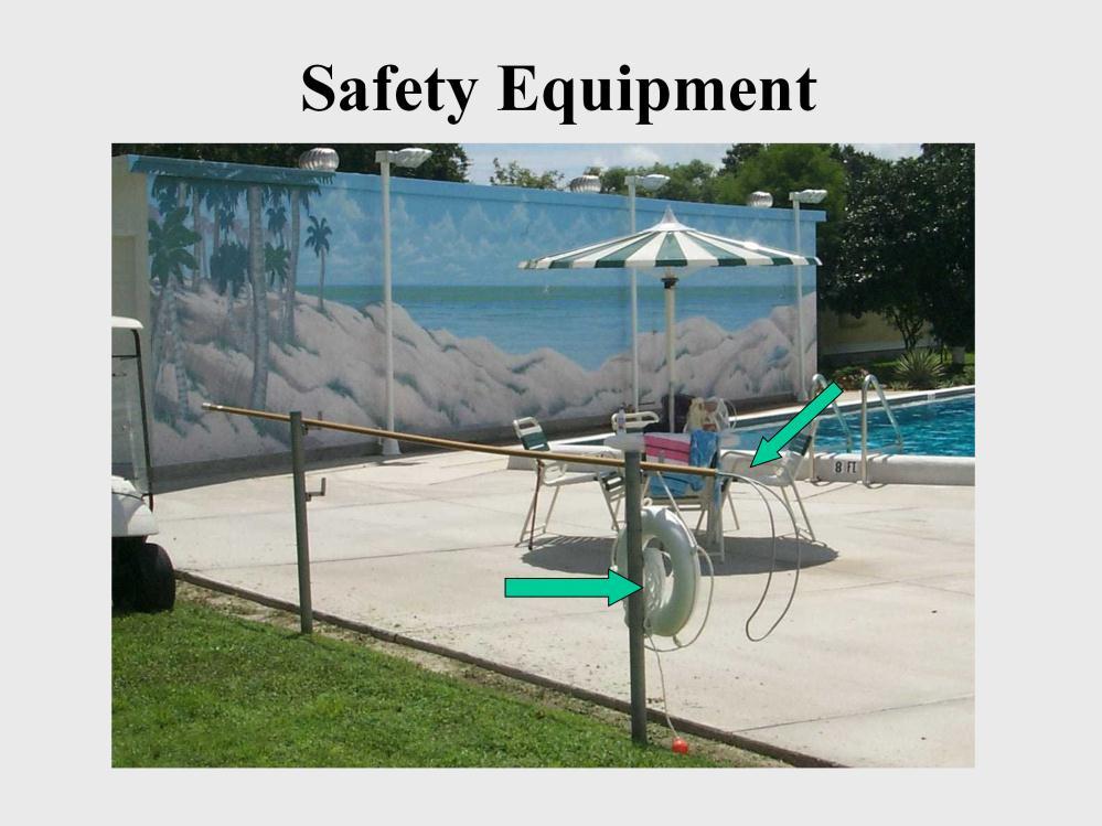 The required safety equipment for every pool is a shephard s hook and a life ring. The hook must be attached to a pole not less than 16 feet in length.