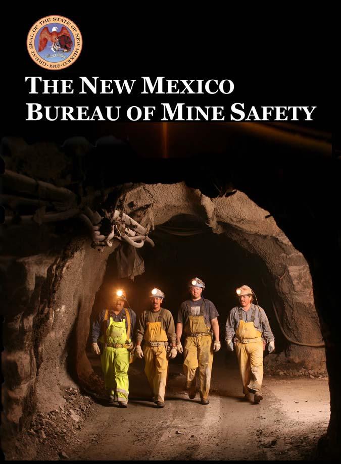 First Aid About the Bureau of Mine Safety The Bureau of Mine Safety (BMS) exists to actively promote the safety of miners of New Mexico. BMS will train over 2500 miners during 2011.
