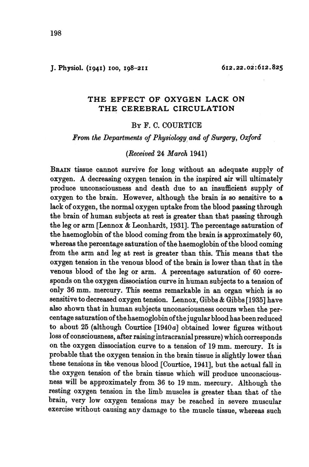 198 J. Physiol. (I941) I00, I9821I 6I2.22.02:6I2.825 THE EFFECT OF OXYGEN LACK ON THE CE