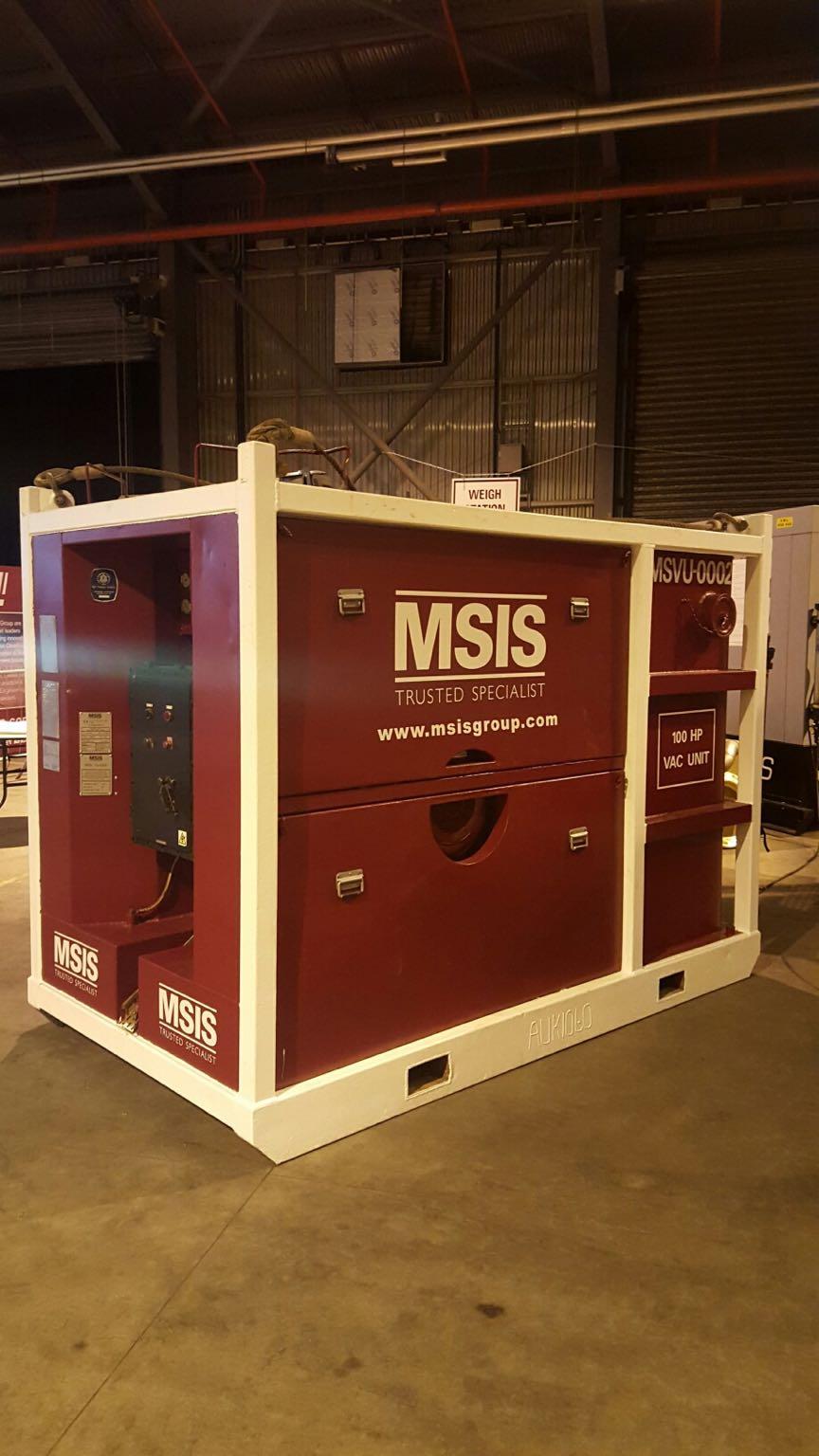 Vac Units (100 HP) MSIS own and operate an extensive fleet of Vacuum Units which are compact and easily transportable. Easy-to-operate, all units are DNV 2.